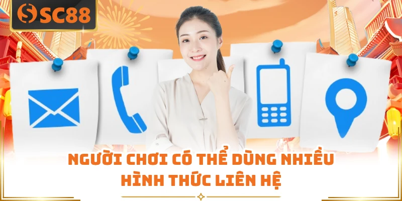 Người chơi có thể dùng nhiều hình thức liên hệ